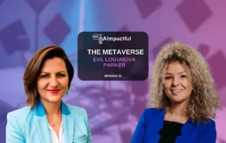 Eve Logunova-Parker and host Branislava Lovre discussing the Metaverse