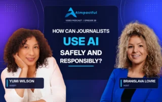 Branislava Lovre and Yumi Wilson discuss responsible AI use in journalism