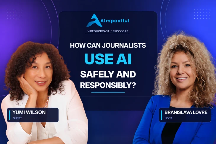 Branislava Lovre and Yumi Wilson discuss responsible AI use in journalism